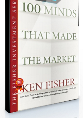 Ken Fisher – 100 Minds That Made the Market