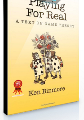 Ken Binmore – Playing for Real