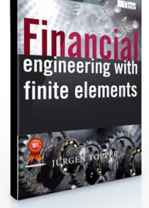 Jurgen Topper – Financial Engineering with Finite Elements