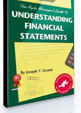 Joseph T.Straub – The Agile Manager’s Guide to Understanding Financial Statements