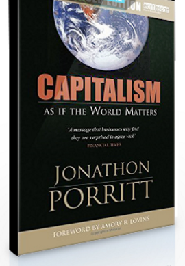 Jonathan Porritt – Capitalism (Rev. Ed.)