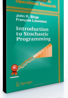 John R.Birge – Introduction to Stochastic Programming