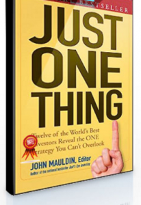 John Mauldin – Just One Thing