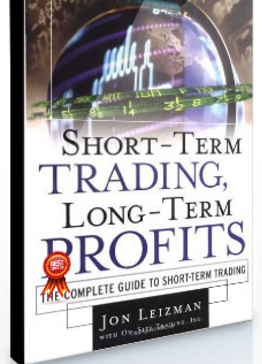 John Leizman – Short-Term Trading, Long-Term Profits