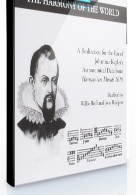 Johannes Kepler – The Harmonies of the World