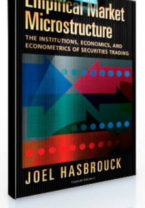 Joel Hasbrouck – Empirical Market Microstructure
