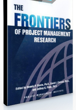 Jeffrey K.Pinto, David I.Cleland, Dennis P.Slevin – The Frontiers of Project Management Research