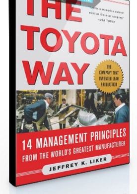 Jeffrey K.Liker – The Toyota Way