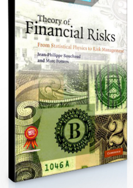 Jean-Philippe Bouchaud – Theory of Financial Risks
