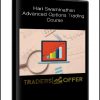 Hari Swaminathan - Advanced Options Trading Course