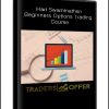 Hari Swaminathan - Beginners Options Trading Course