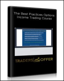 The Best Practices Options Income Trading Course