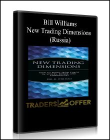 Bill Williams – New Trading Dimensions (Russia)
