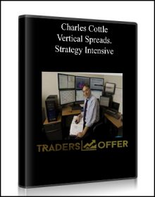 Charles Cottle – Vertical Spreads. Strategy Intensive