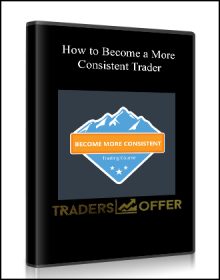 How to Become a More Consistent Trader
