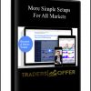 More Simple Setups For All Markets