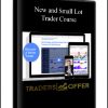 New and Small Lot Trader Course