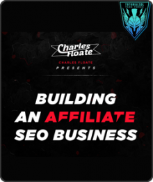 Building An Affiliate SEO Business from Charles Floate