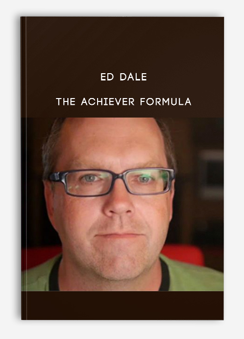 The Achiever Formula presented by Ed Dale