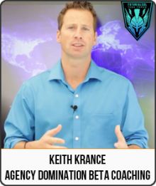 Keith Krance - Agency Domination Beta Coaching
