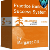 Margaret Gill - Practice Building Success System