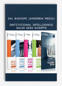 Sal Buscemi [Dandrew Media] – Institutional Intelligence: Sales Desk Scripts
