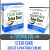 Steve Chou - Create A Profitable Online Store Deluxe Package