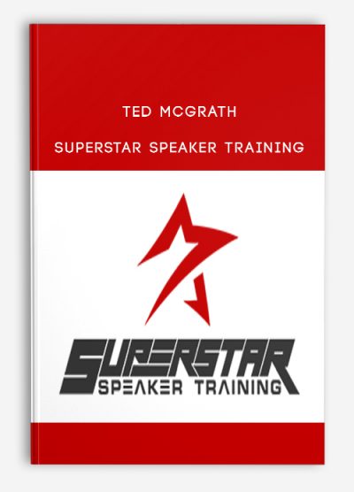 Superstar Speaker Training presented by Ted McGrath