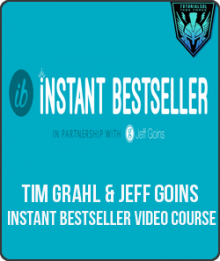 Tim Grahl & Jeff Goins - Instant Bestseller Video Course
