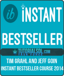 Tim Grahl and Jeff Goin - Instant Bestseller Course 2014