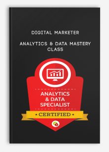 Analytics & Data Mastery Class from Digital Marketer