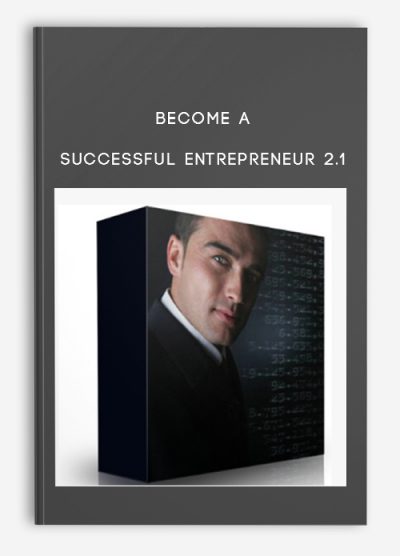 Become A Successful Entrepreneur 2.1