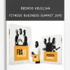 Bedros Keuilian – Fitness Business Summit 2015