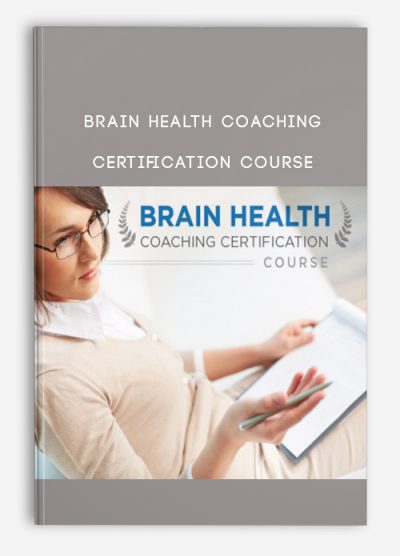 Brain Health Coaching Certification Course