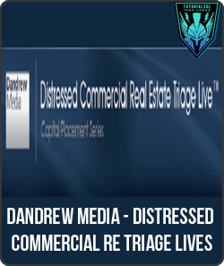 Dandrew Media - Distressed Commercial RE Triage Live