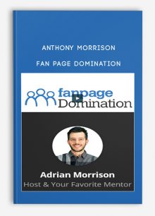 Fan Page Domination from Anthony Morrison