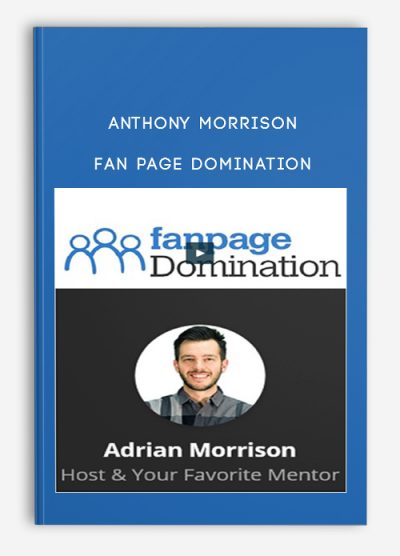 Fan Page Domination from Anthony Morrison