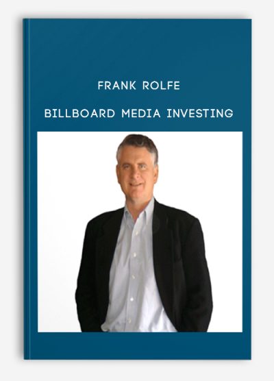Frank Rolfe – Billboard Media Investing