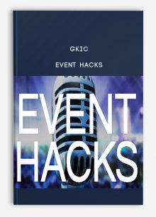 GKIC – Event Hacks