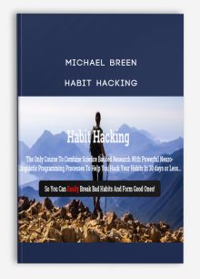 Habit Hacking from Michael Breen