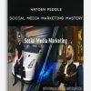 Social Media Marketing Mastery by Hayden Peddle