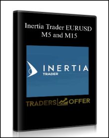 Inertia Trader EURUSD M5 and M15