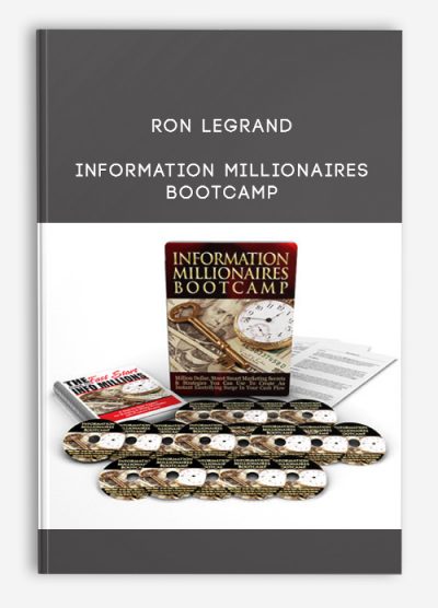 Information Millionaires Bootcamp from Ron LeGrand