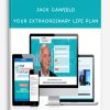 Jack Canfield – Your Extraordinary Life Plan