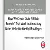 Lead Agency Master Class + Auto Affiliate Funnel from Charles Kirkland