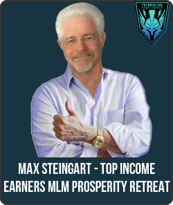 Max Steingart - Top Income Earners MLM Prosperity Retreat