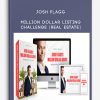 Million Dollar Listing Challenge [Real Estate] from Josh Flagg