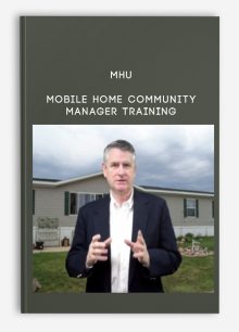 Mobile Home Community Manager Training from MHU