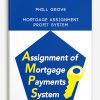 Mortgage Assignment Profit System from Phill Grove