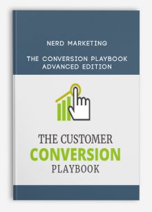 Nerd Marketing – The Conversion Playbook – Advanced Edition